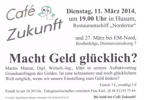 2014-03-11 Cafe Zukunft in Husum - Macht Geld glücklich